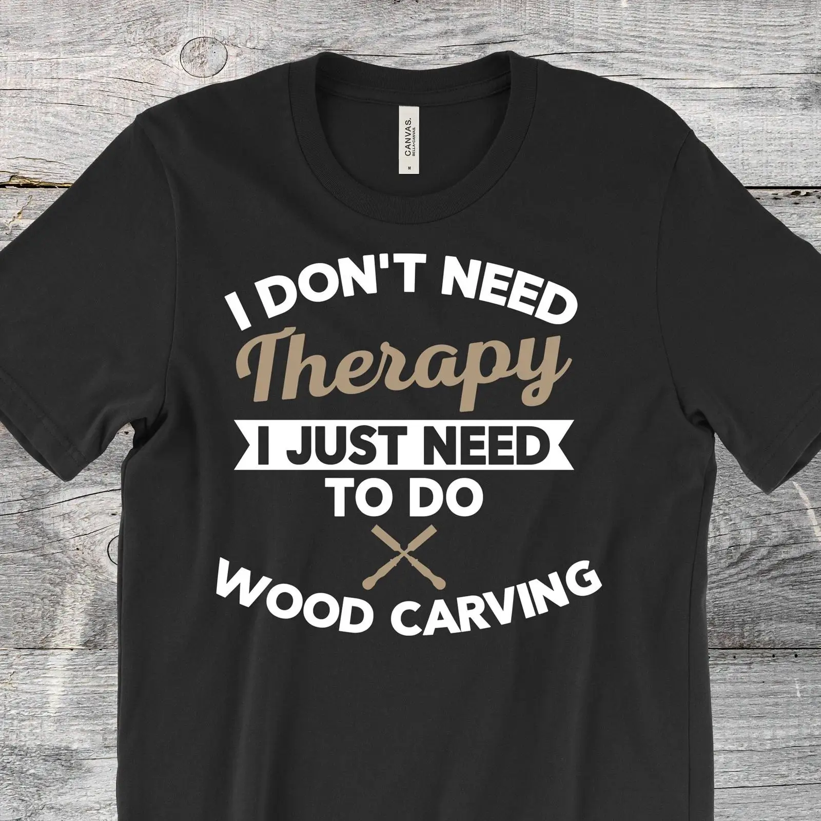 Woodworking Therapy - 나는 치료가 필요하지 않습니다 재미있는 목공예